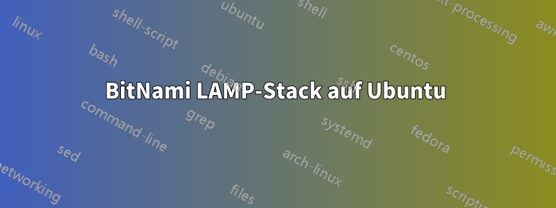 BitNami LAMP-Stack auf Ubuntu