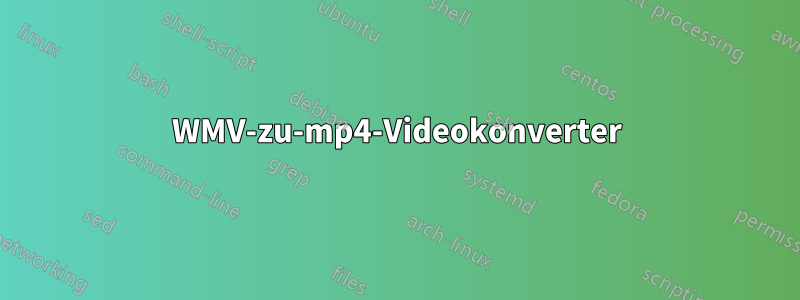 WMV-zu-mp4-Videokonverter