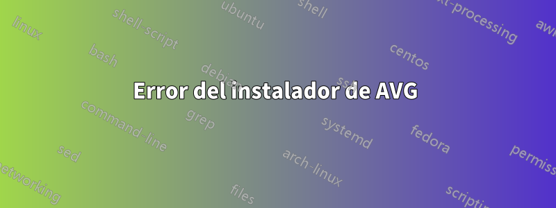 Error del instalador de AVG