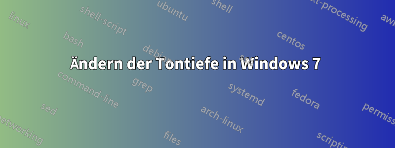 Ändern der Tontiefe in Windows 7