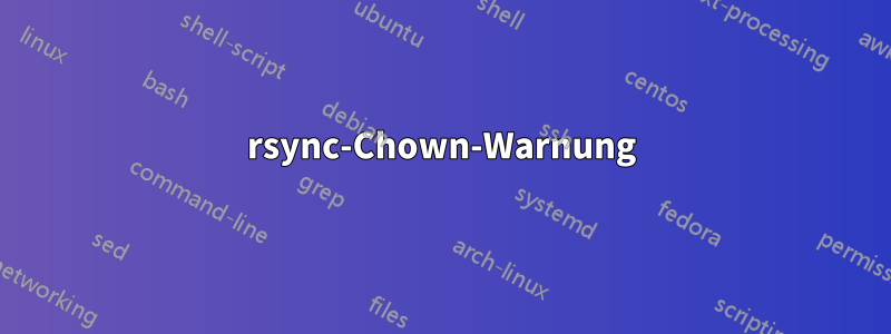 rsync-Chown-Warnung