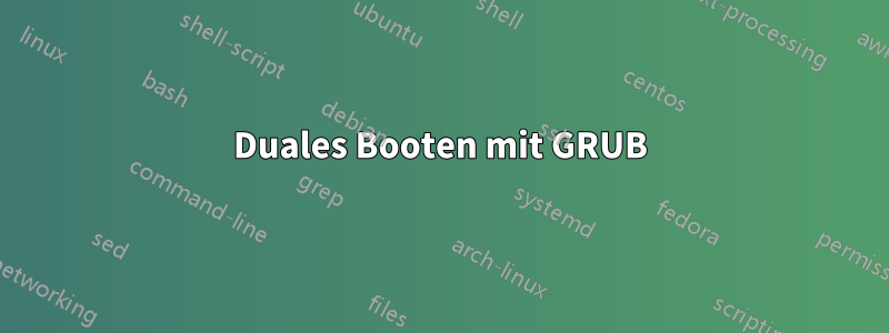 Duales Booten mit GRUB