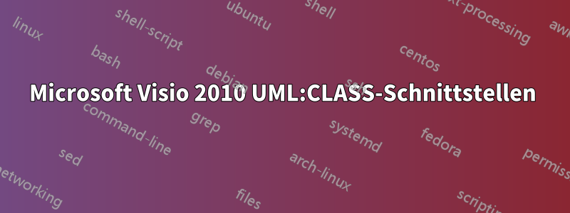 Microsoft Visio 2010 UML:CLASS-Schnittstellen