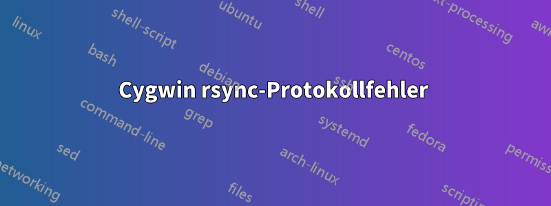 Cygwin rsync-Protokollfehler