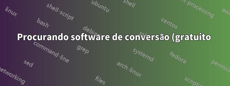 Procurando software de conversão (gratuito) para saída .OGV/.OGG