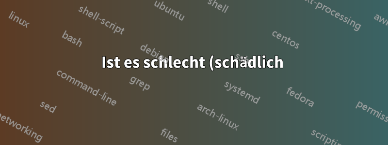Ist es schlecht (schädlich), eine Datei auszuführen, ohne den übergeordneten Ordner zu entpacken?