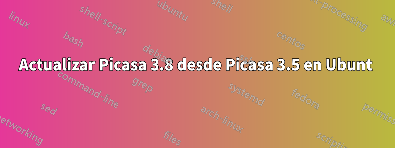 Actualizar Picasa 3.8 desde Picasa 3.5 en Ubunt