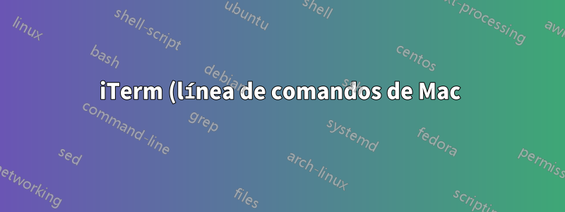 iTerm (línea de comandos de Mac) hace preguntas molestas antes de salir