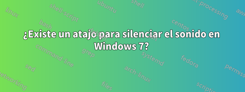 ¿Existe un atajo para silenciar el sonido en Windows 7?