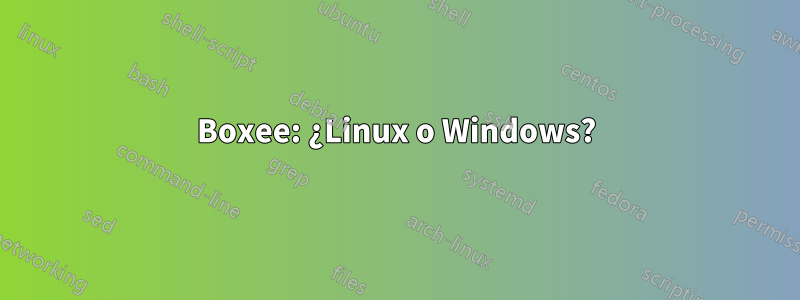 Boxee: ¿Linux o Windows?