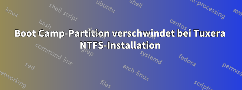 Boot Camp-Partition verschwindet bei Tuxera NTFS-Installation