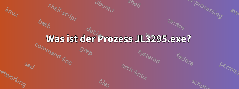 Was ist der Prozess JL3295.exe?