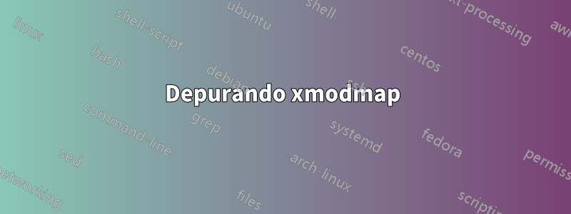 Depurando xmodmap