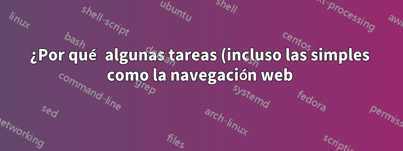 ¿Por qué algunas tareas (incluso las simples como la navegación web) son realmente lentas cuando ejecuto un renderizado 3DS Max?