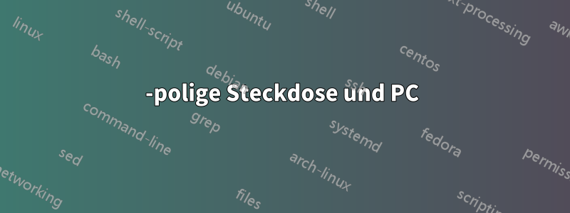 2-polige Steckdose und PC