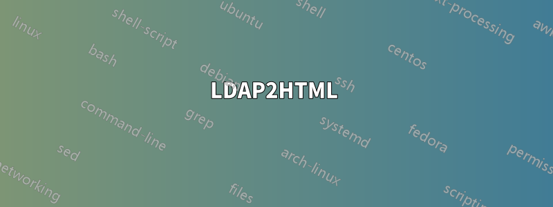 LDAP2HTML