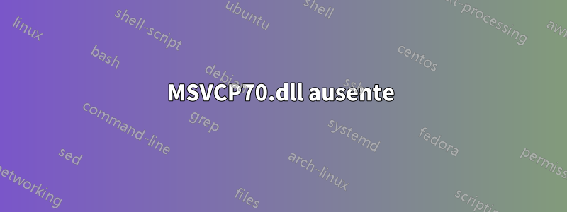 MSVCP70.dll ausente