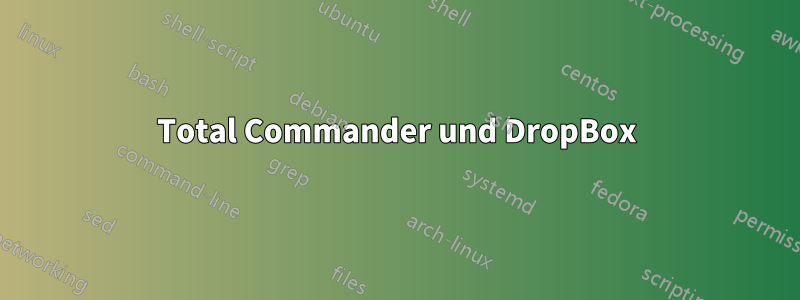 Total Commander und DropBox