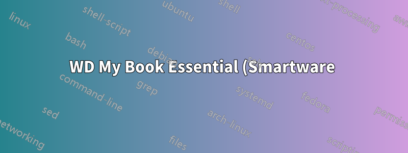 WD My Book Essential (Smartware) の暗号化を解除または回避するにはどうすればよいですか?