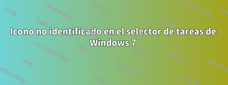 Icono no identificado en el selector de tareas de Windows 7