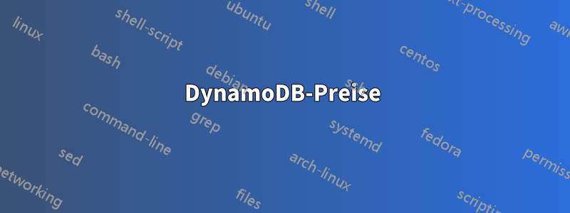 DynamoDB-Preise