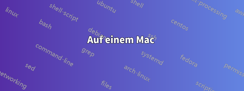 Auf einem Mac