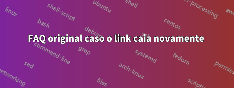 FAQ original caso o link caia novamente