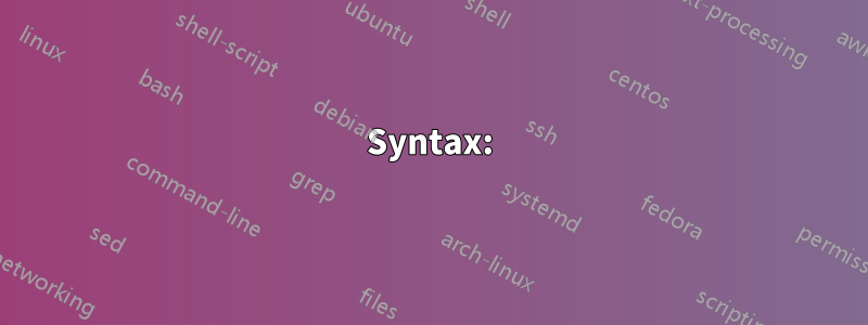 Syntax: