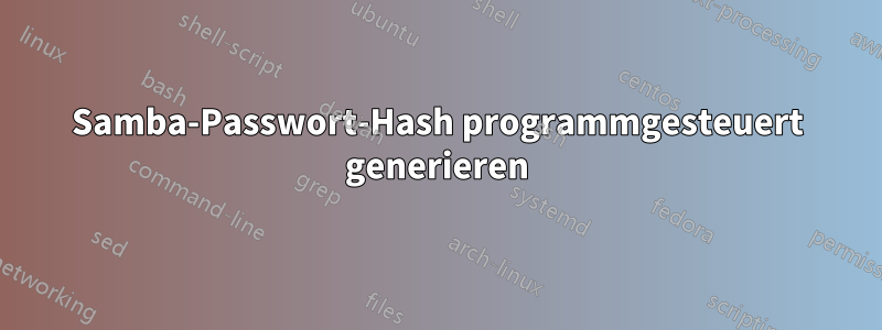 Samba-Passwort-Hash programmgesteuert generieren