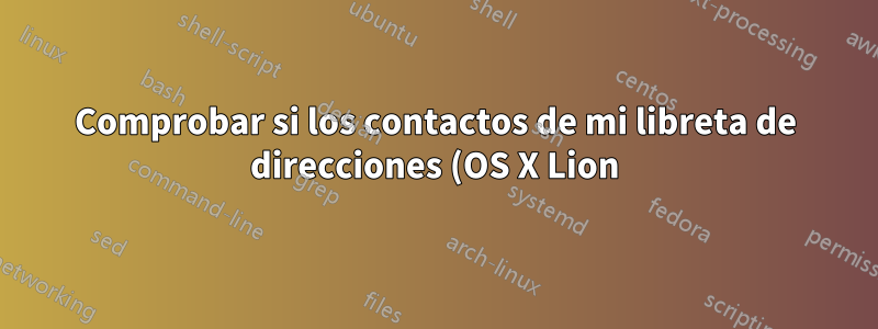 Comprobar si los contactos de mi libreta de direcciones (OS X Lion) utilizan Skype