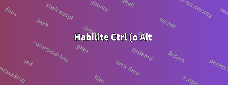 Habilite Ctrl (o Alt) + teclas de flecha para imitar la funcionalidad 'inicio' y 'finalizar'