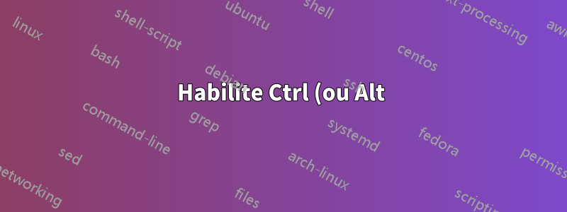 Habilite Ctrl (ou Alt) + teclas de seta para imitar a funcionalidade 'home' e 'end'