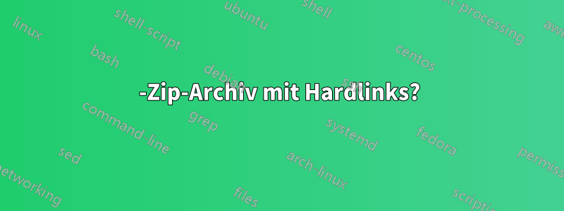 7-Zip-Archiv mit Hardlinks?