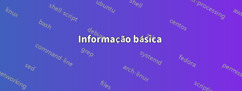 Informação básica