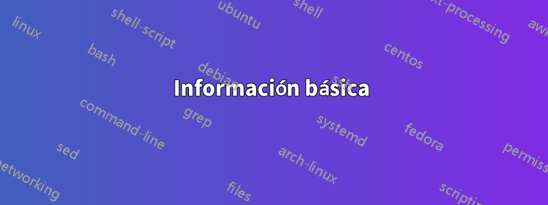 Información básica