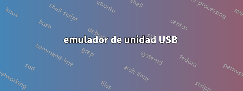 emulador de unidad USB