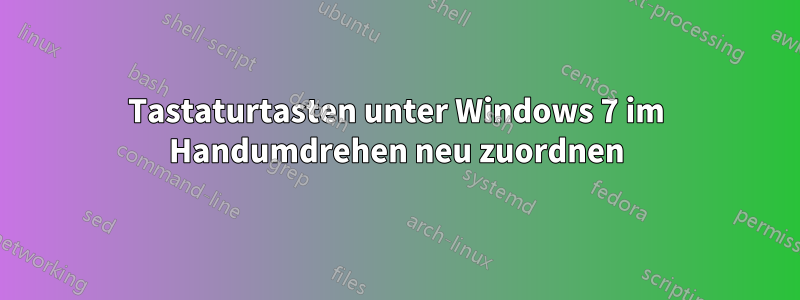 Tastaturtasten unter Windows 7 im Handumdrehen neu zuordnen