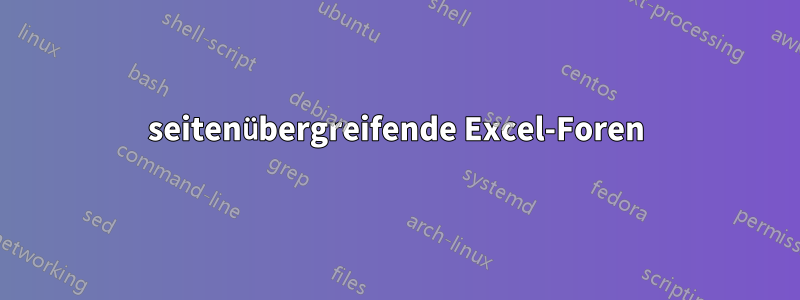 seitenübergreifende Excel-Foren