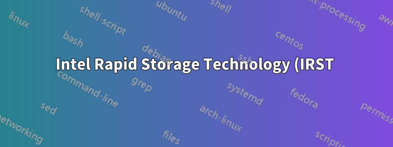 Intel Rapid Storage Technology (IRST): Rätsel um die Portnummernzuweisung