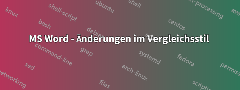 MS Word - Änderungen im Vergleichsstil