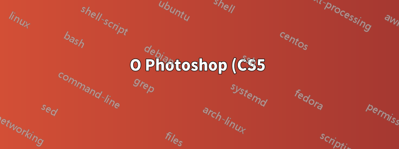 O Photoshop (CS5) apresenta falhas, quebras de zoom e elementos não são excluídos