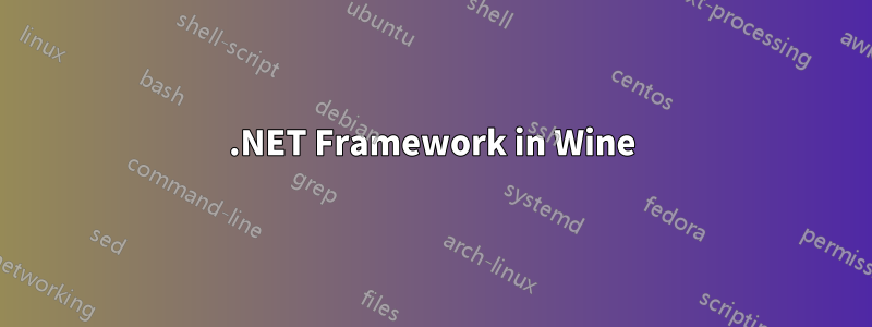 .NET Framework in Wine