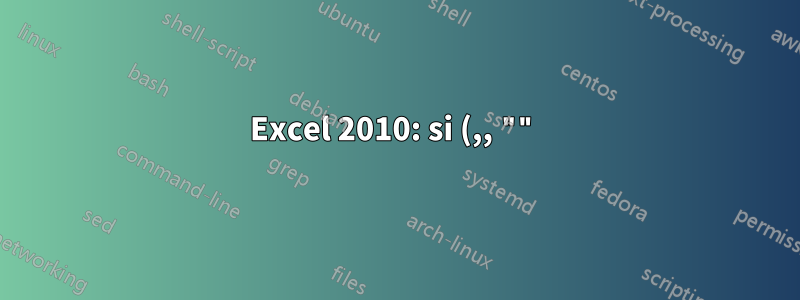 Excel 2010: si (,, "") no se trata igual que en blanco para el grupo de tabla dinámica por fecha