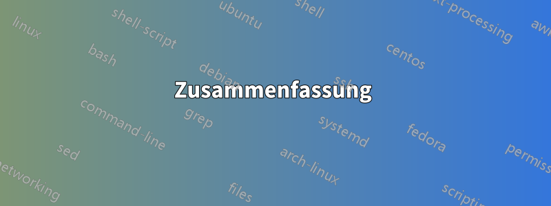 Zusammenfassung