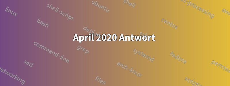 April 2020 Antwort