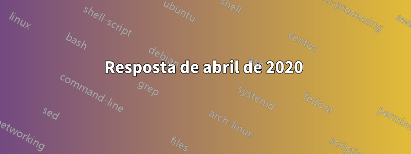 Resposta de abril de 2020