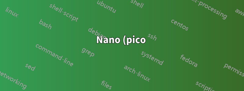Nano (pico) エディタウィンドウのサイズ変更