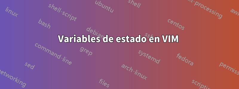 Variables de estado en VIM