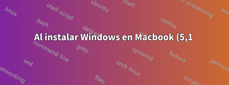 Al instalar Windows en Macbook (5,1), ¿debería usar 32 o 64 bits?