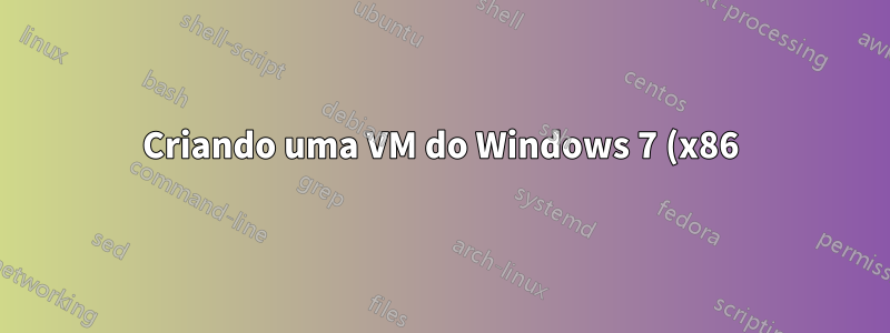 Criando uma VM do Windows 7 (x86) com VM Player - Conteúdo do disco rígido, vários arquivos versus um único arquivo